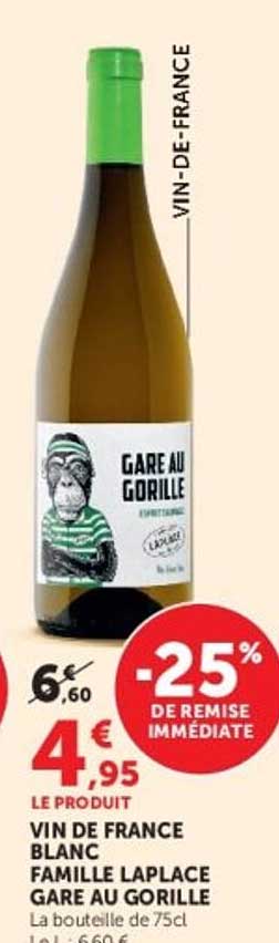 VIN DE FRANCE BLANC FAMILLE LAPLACE GARE AU GORILLE