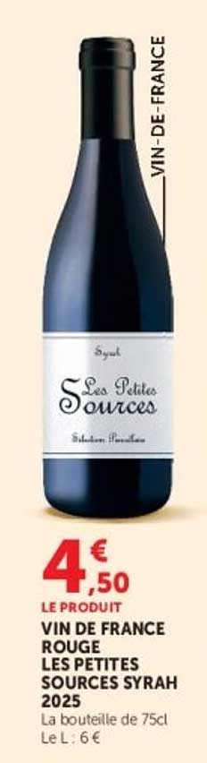 VIN DE FRANCE ROUGE LES PETITES SOURCES SYRAH 2025