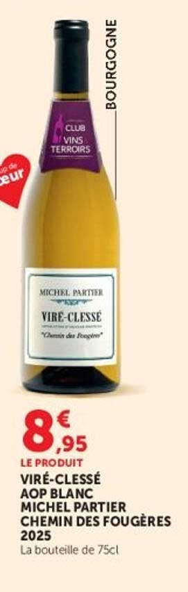 VIRÉ-CLÉSSÉ AOP BLANC MICHEL PARTIER CHEMIN DES FOUGÈRES 2025