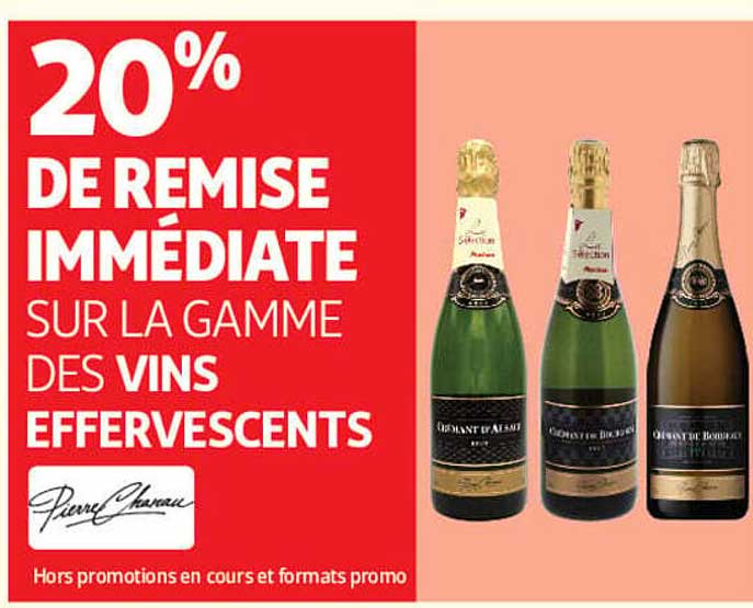 20% DE REMISE IMMÉDIATE SUR LA GAMME DES VINS EFFERVESCENTS
