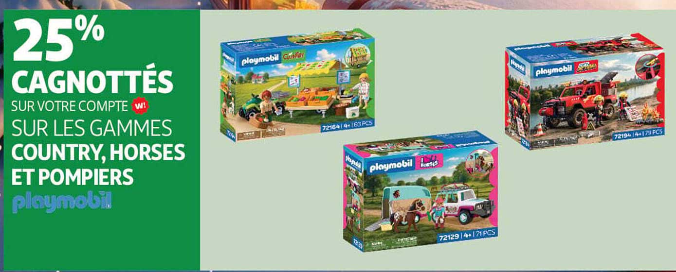 25% CAGNOTTÉS SUR VOTRE COMPTE W! SUR LES GAMMES COUNTRY, HORSES ET POMPIERS playmobil