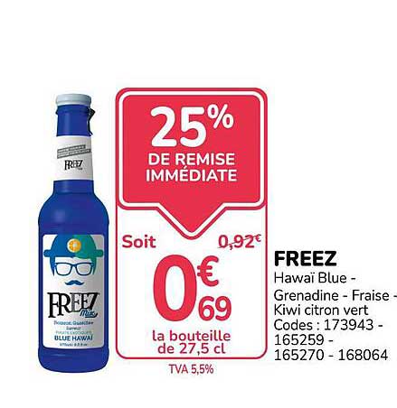 25% DE REMISE IMMÉDIATE