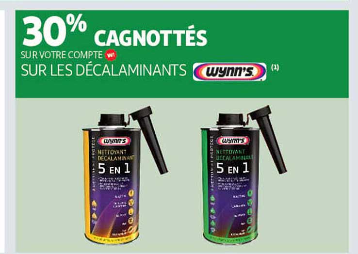 30% CAGNOTTÉS SUR VOTRE COMPTE SUR LES DÉCALAMINANTS Wynn's