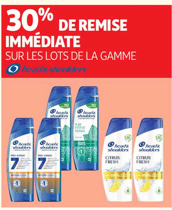 30% DE REMISE IMMÉDIATE SUR LES LOTS DE LA GAMME head&shoulders