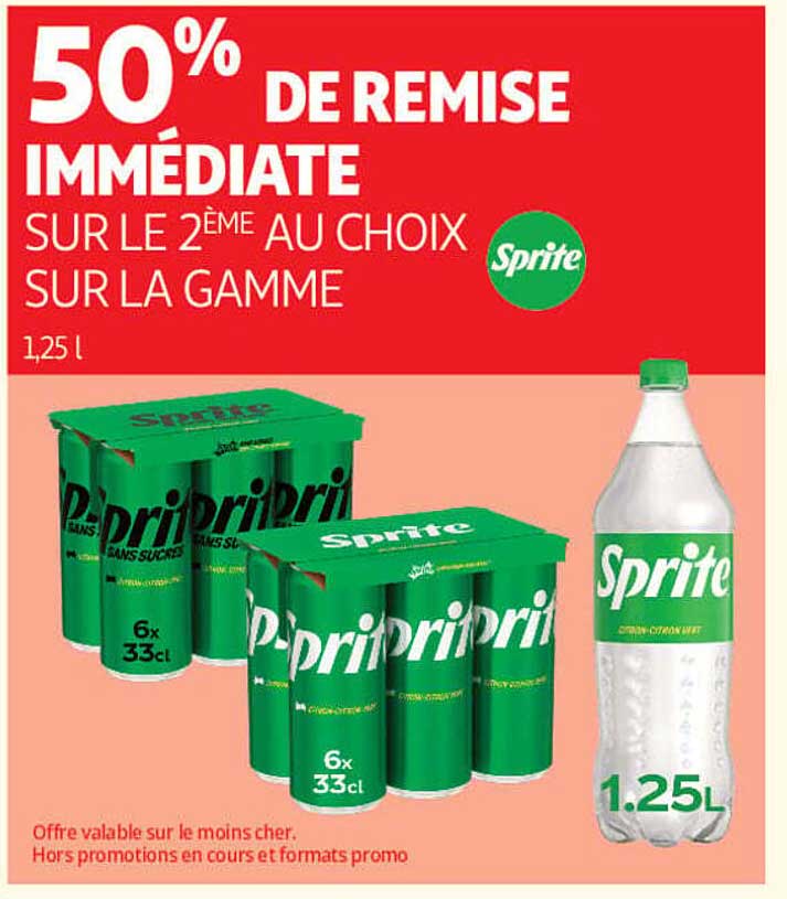 50% DE REMISE IMMEDIATE SUR LE 2EME AU CHOIX SUR LA GAMME Sprite 1,25 L