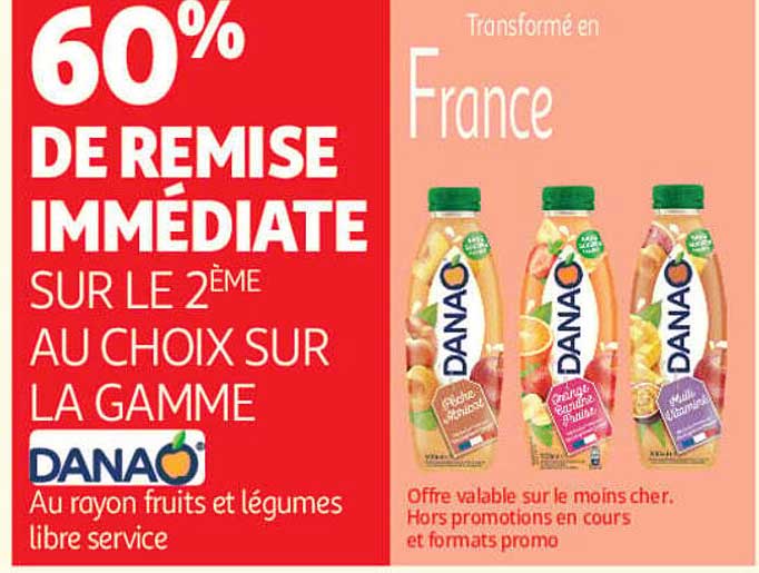 60% DE REMISE IMMÉDIATE SUR LE 2ÈME AU CHOIX SUR LA GAMME DANACO Au rayon fruits et légumes libre service