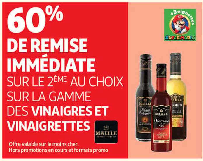 60% DE REMISE IMMÉDIATE SUR LE 2ÈME AU CHOIX SUR LA GAMME DES VINAIGRES ET VINAIGRETTES