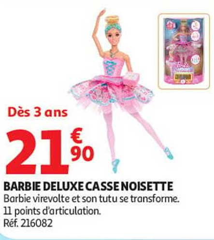 BARBIE DELUXE CASSE NOISETTE