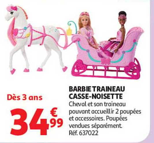 BARBIE TRAINEAU CASSE-NOISETTE