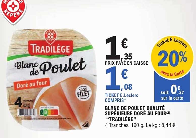 BLANC DE POULET QUALITÉ SUPÉRIEURE DORÉ AU FOUR(2) “TRADILÈGE”