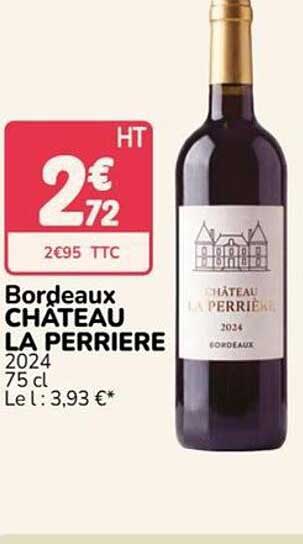 Bordeaux CHÂTEAU LA PERRIÈRE 2024 75 cl