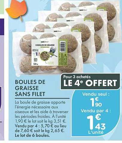 BOULES DE GRAISSE SANS FILET