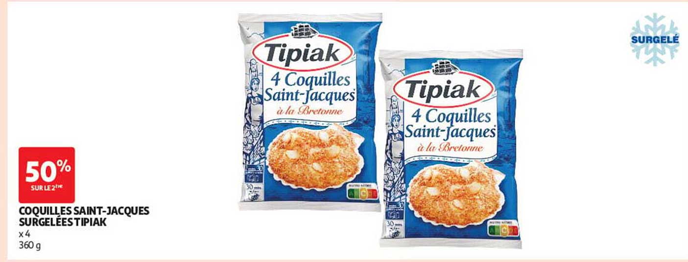 COQUILLES SAINT-JACQUES SURGELÉES TIPIAK x 4 360 g