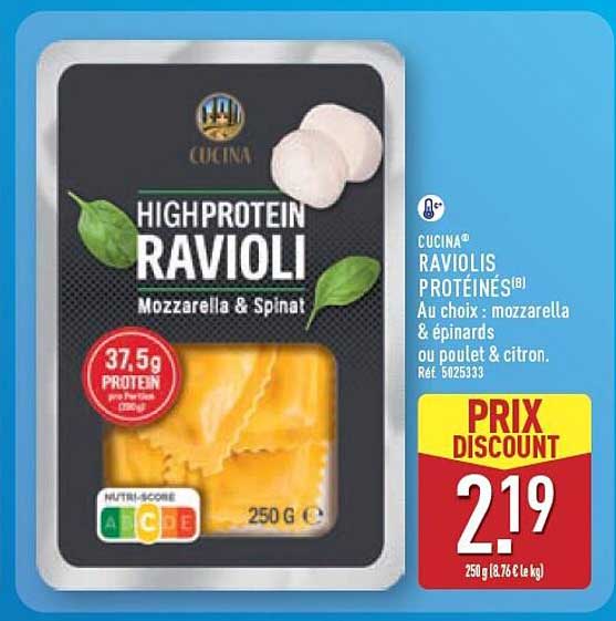 CUCINA® RAVIOLIS PROTÉINÉS® Au choix : mozzarella & épinards ou poulet & citron. Réf 502533