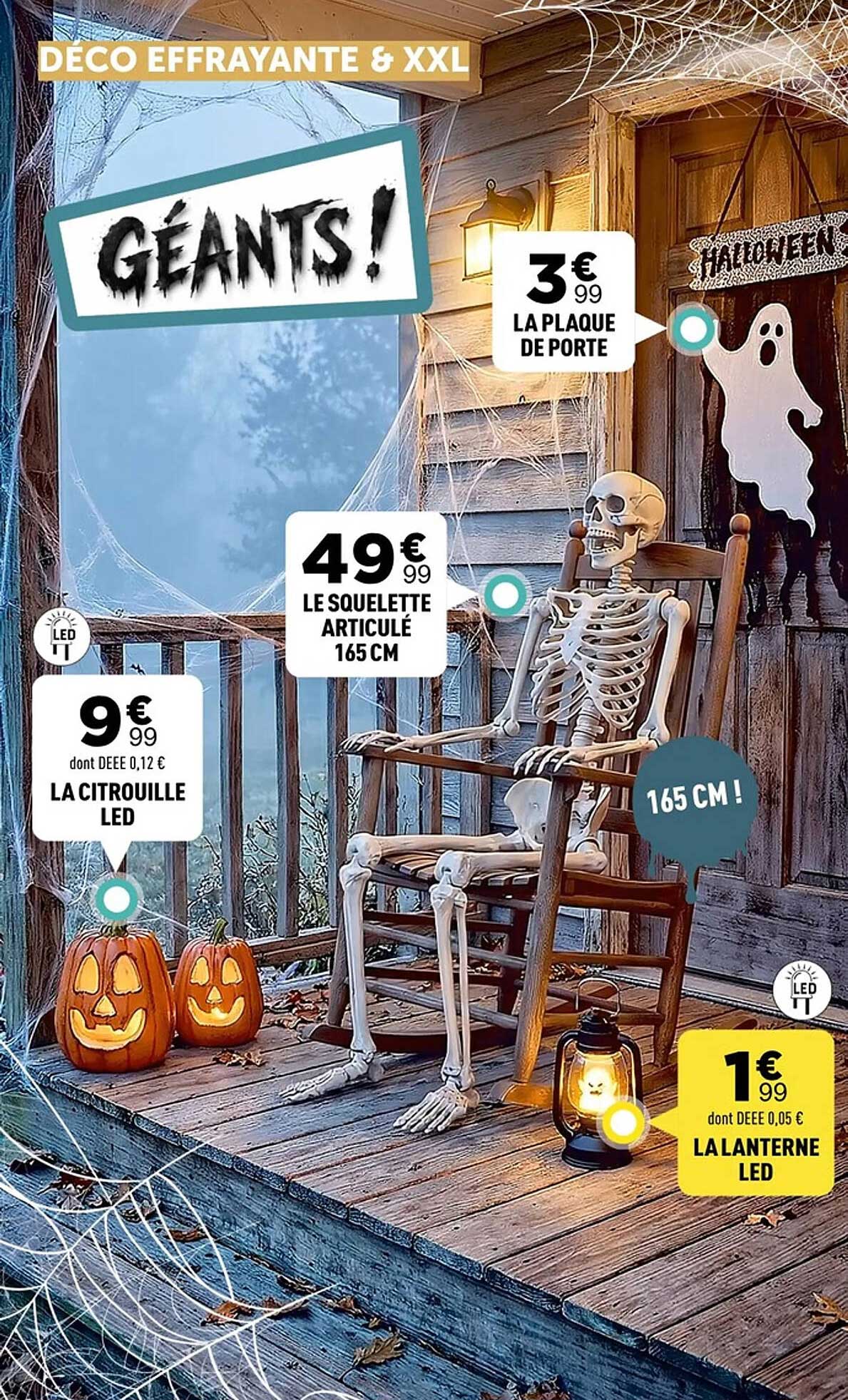 DÉCO EFFRAYANTE & XXL GÉANTS !