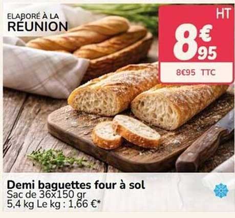 Demi baguettes four à sol