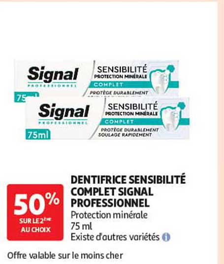 DENTIFRICE SENSIBILITÉ COMPLET SIGNAL PROFESSIONNEL