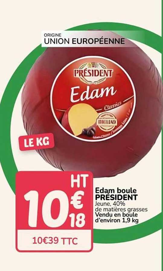 Edam boule PRESIDENT