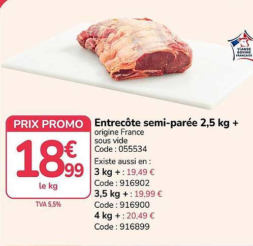 Entrecôte semi-parée 2,5 kg + origine France sous vide