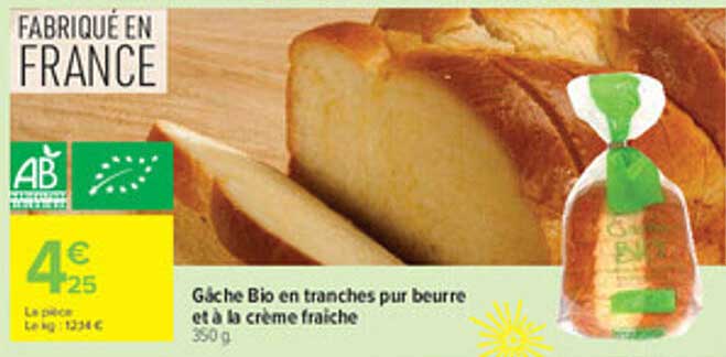 Gâche Bio en tranches pur beurre et à la crème fraîche