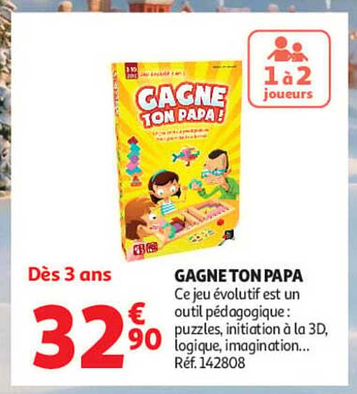 GAGNE TON PAPA