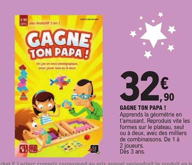 GAGNE TON PAPA !