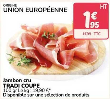Jambon cru TRADI COUPE