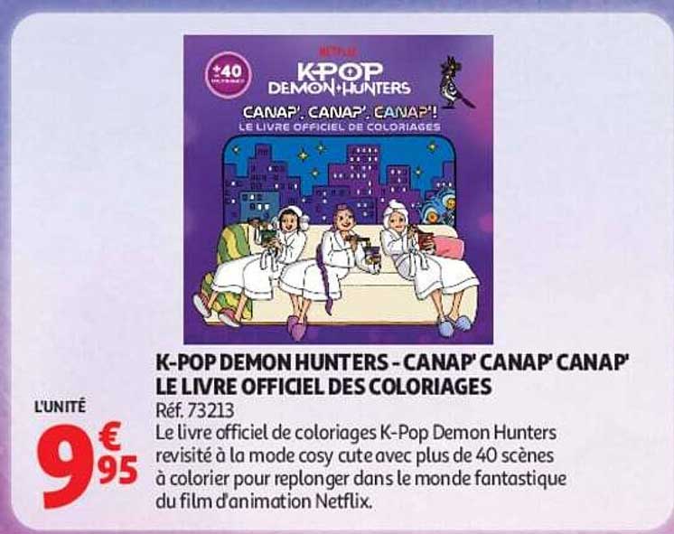 K-POP DEMON HUNTERS - CANAP' CANAP' CANAP' LE LIVRE OFFICIEL DES COLORIAGES