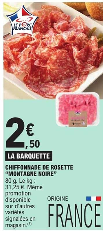 LA BARQUETTE CHIFFONNADE DE ROSETTE “MONTAGNE NOIRE”