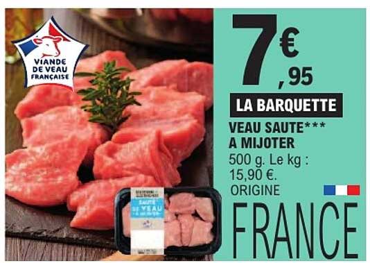 LA BARQUETTE VEAU SAUTE*** A MIJOTER