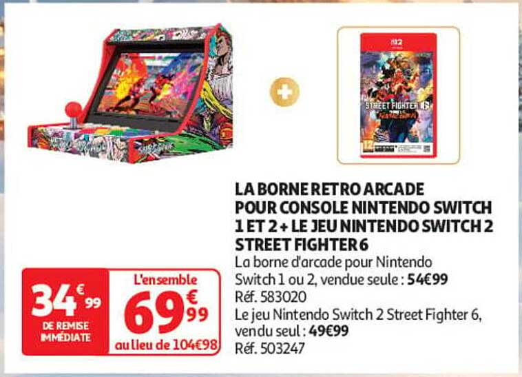 LA BORNE RETRO ARCADE POUR CONSOLE NINTENDO SWITCH 1 ET 2 + LE JEU NINTENDO SWITCH 2 STREET FIGHTER 6