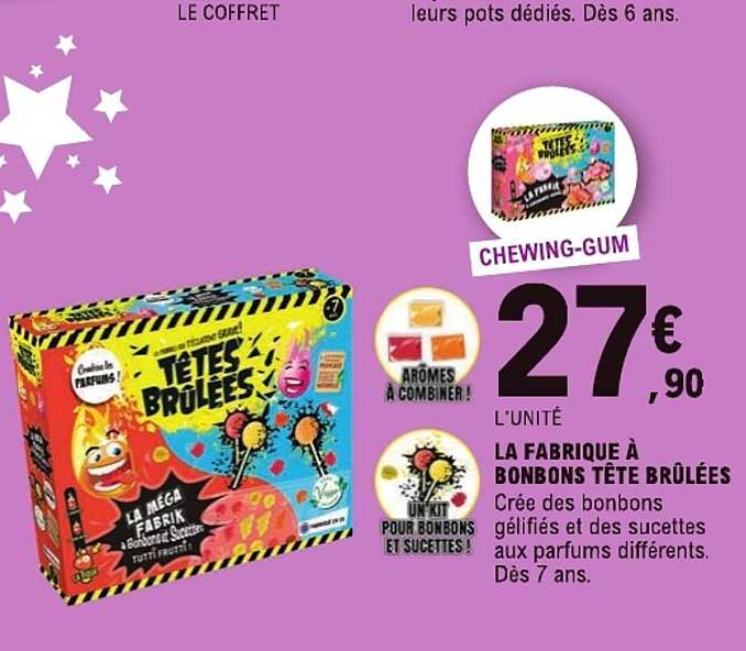 LA FABRIQUE À BONBONS TÊTE BRÛLÉES