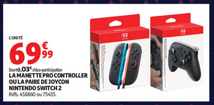 LA MANETTE PRO CONTROLLER OU LA PAIRE DE JOYCON NINTENDO SWITCH 2