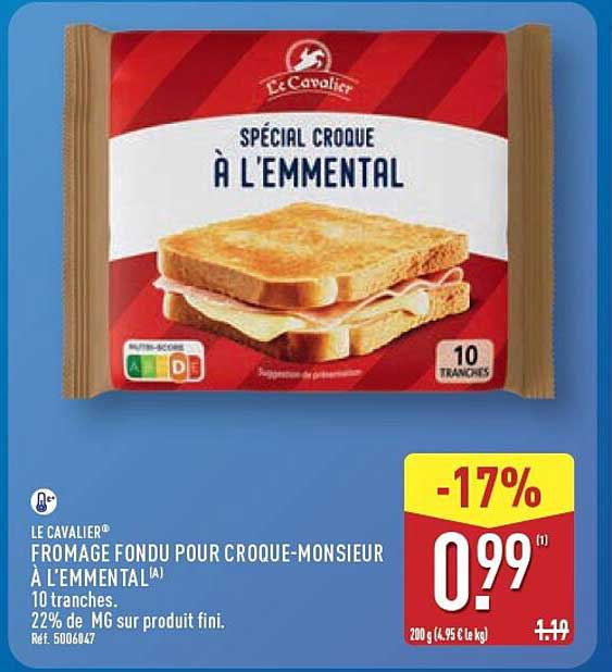 LE CAVALIER® FROMAGE FONDU POUR CROQUE-MONSIEUR À L'EMMENTAL