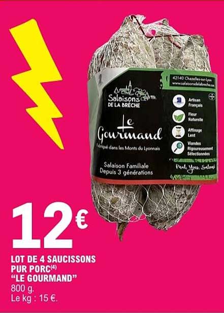 LOT DE 4 SAUCISSONS PUR PORC(4) "LE GOURMAND"