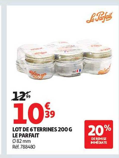 LOT DE 6 TERRINES 200 G LE PARFAIT Ø 82 mm Réf. 788480