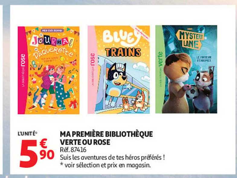 MA PREMIÈRE BIBLIOTHÈQUE VERTE OU ROSE