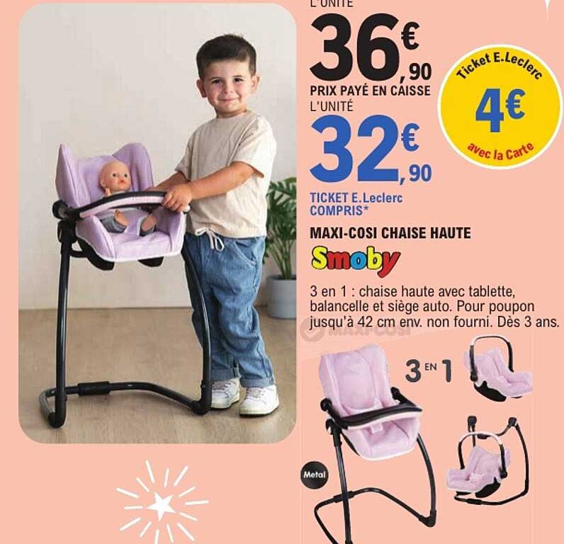MAXI-COSI CHAISE HAUTE Smoby