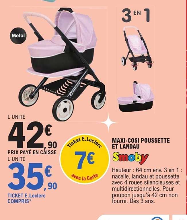 MAXI-COSI POUSSETTE ET LANDAU Smoby
