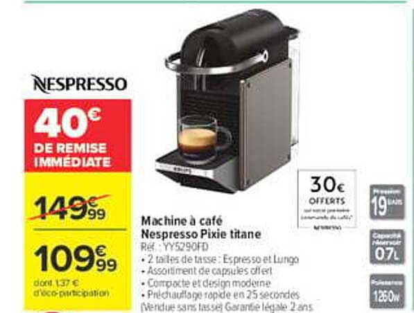 NESPRESSO 40€ DE REMISE IMMÉDIATE