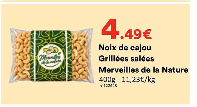 Noix de cajou Grillées salées Merveilles de la Nature