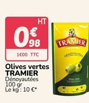 Olives vertes TRAMIER Dénoyautées 100 gr Le kg : 10 €