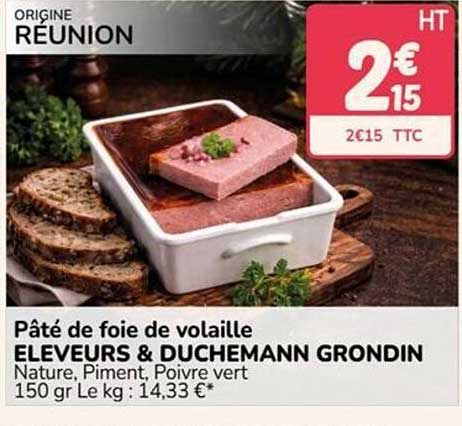 Pâté de foie de volaille ELEVEURS & DUCHEMANN GRONDIN Nature, Piment, Poivre vert 150 gr Le kg : 14,33 €*