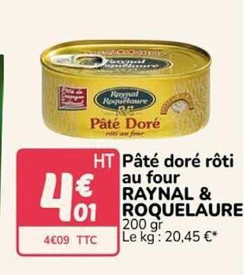 Pâté doré rôti au four RAYNAL & ROQUELAURE 200 gr