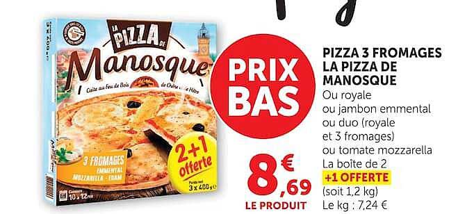 PIZZA 3 FROMAGES LA PIZZA DE MANOSQUE