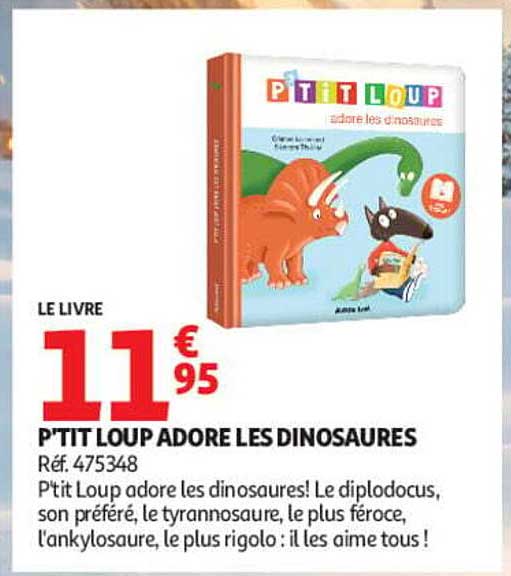 P'TIT LOUP ADORE LES DINOSAURES