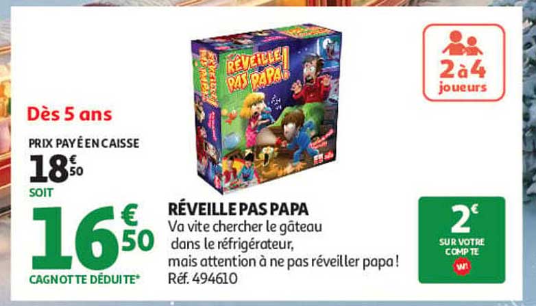 RÉVEILLE PAS PAPA