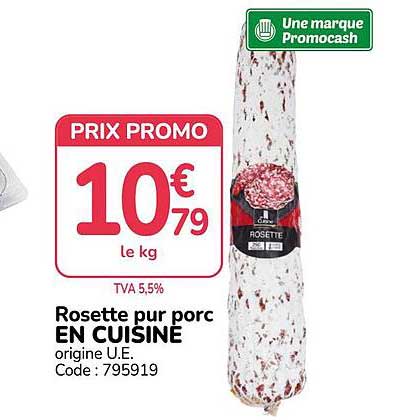 Rosette pur porc EN CUISINE