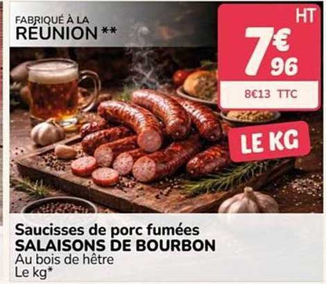 Saucisses de porc fumées SALAISONS DE BOURBON Au bois de hêtre Le kg*