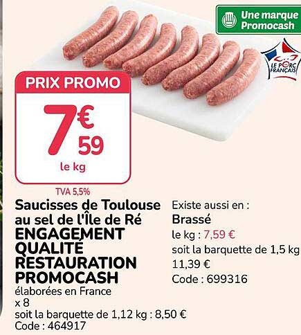 Saucisses de Toulouse au sel de l'île de Ré ENGAGEMENT QUALITÉ RESTAURATION PROMOCASH